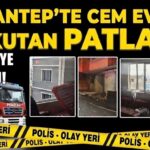 Gaziantep’te cem evinde korkutan patlama! Soruşturma başlatıldı