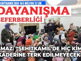 Şehitkamil Belediyesi’nden 163 milyon TL’lik dayanışma seferberliği