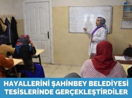 Gaziantep’te kadınların yıllardır yarım kalan hayalleri gerçek oluyor