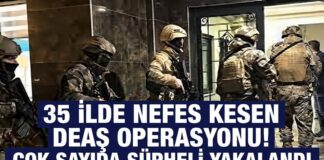 184 şüpheli yakalandı! Gaziantep dahil 35 ilde nefes kesen DEAŞ operasyonu