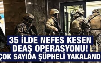 184 şüpheli yakalandı! Gaziantep dahil 35 ilde nefes kesen DEAŞ operasyonu