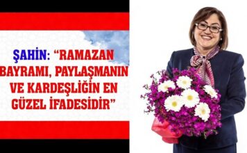 Başkan Şahin: “Ramazan Bayramı, paylaşmanın ve kardeşliğin en güzel ifadesidir”