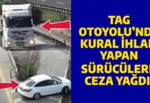Tarsus-Adana-Gaziantep (TAG) Otoyolu’nda kural ihlali yapan 5 bin 513 araca para cezası