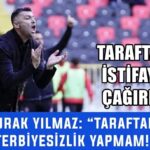 Gaziantep FK’nın teknik direktörü Burak Yılmaz’dan çok konuşulacak açıklamalar