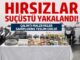 Gaziantep’te 12 hırsız suçüstü yakalandı!