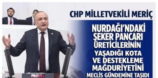 Meriç, Gaziantepli şeker pancarı üreticilerinin sorunlarını TBMM gündemine taşıdı