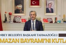 Başkan Tahmazoğlu, Ramazan Bayramı’nı kutladı