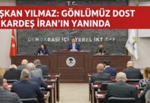 Başkan Yılmaz, “Gönlümüz, dost ve kardeş ülke İran’ın yanında”