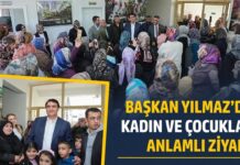 Başkan Yılmaz’dan kadın ve çocuklara anlamlı ziyaret