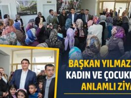 Başkan Yılmaz’dan kadın ve çocuklara anlamlı ziyaret