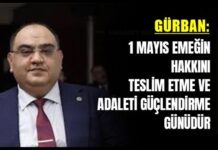 İYİ Parti Gaziantep Milletvekili Gürban’dan 1 Mayıs mesajı