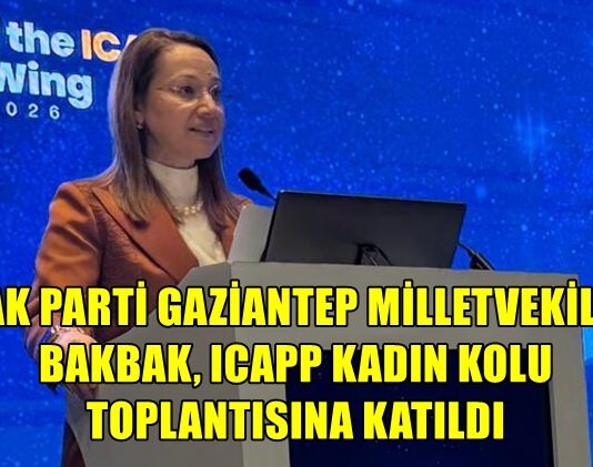 AK Parti Gaziantep Milletvekili Bakbak: “İnsanlığın ihtiyacı silah değil, diyalogdur”