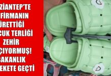 Bakanlık açıkladı: Gaziantep’te üretilen çocuk terliği için kimyasal risk nedeniyle toplatma kararı!