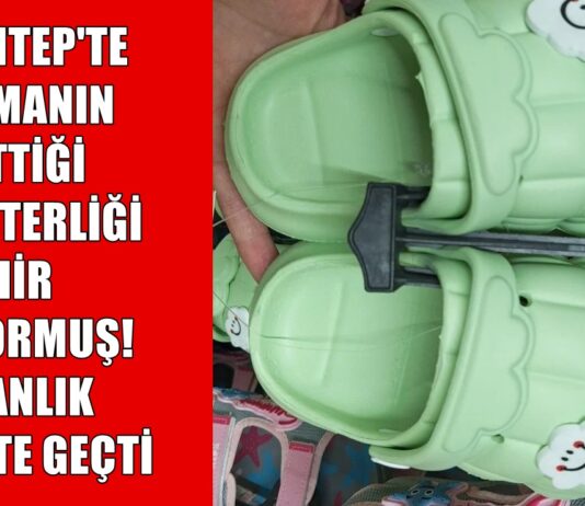 Bakanlık açıkladı: Gaziantep’te üretilen çocuk terliği için kimyasal risk nedeniyle toplatma kararı!