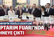 Gaziantep’in tescilli lezzetleri GAPTARIM Fuarı’nda görücüye çıktı