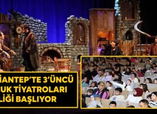 Gaziantep’te çocuklar tiyatroya doyacak