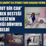 Fatma Şahin adı verildi! Gaziantep’te tüp bebek desteğinin ilk bebeği dünyaya geldi