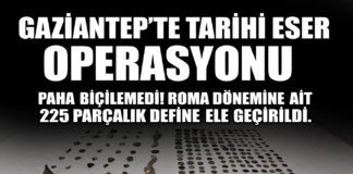 225 adet ve paha biçilemedi! Gaziantep’te define ele geçirildi
