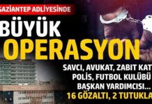Gaziantep’te şok operasyon: Cumhuriyet savcısı açığa alındı, 2 zabıt katibi tutuklandı