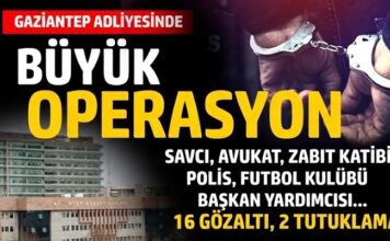 Gaziantep’te şok operasyon: Cumhuriyet savcısı açığa alındı, 2 zabıt katibi tutuklandı