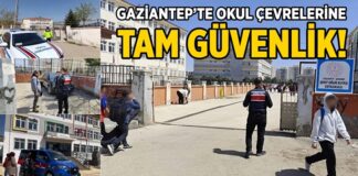 Gaziantep’te okullarda güvenlik önlemleri artırıldı