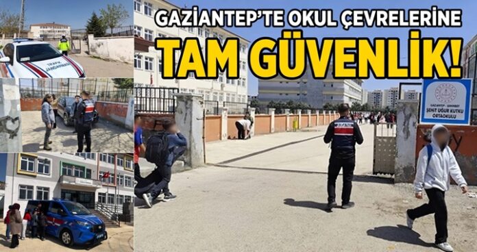 Gaziantep'te okullarda güvenlik önlemleri artırıldı