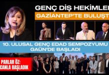 Genç diş hekimleri Gaziantep’te buluştu