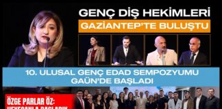 Genç diş hekimleri Gaziantep’te buluştu