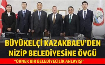 Kırgızistan Büyükelçisi Kazakbaev, Nizip Belediyesine övgüler yağdırdı
