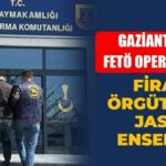 Firari FETÖ’cü Gaziantep’te JASAT’a enselendi