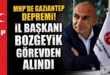 MHP’de şok gelişme! Gaziantep İl Başkanı Bozgeyik görevden alındı