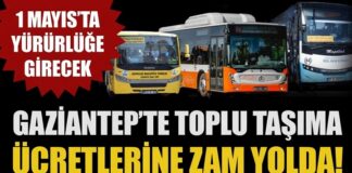 Bu haber Gazianteplileri üzecek! Zamlı fiyatlar belli oldu