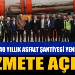 Nizip’te 40 yıllık asfalt şantiyesi modernize edilerek hizmete açıldı