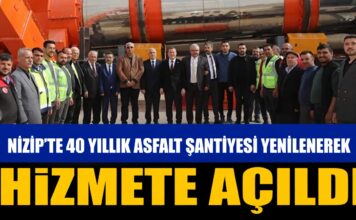 Nizip’te 40 yıllık asfalt şantiyesi modernize edilerek hizmete açıldı
