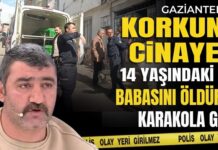 Korkunç olay! Gaziantep’te 14 yaşındaki kız, babasını boynundan bıçaklayarak öldürdü