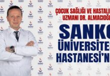 Uzman Dr. Almacıoğlu, Gaziantep SANKO Üniversitesi Hastanesi’nde hasta kabulüne başladı