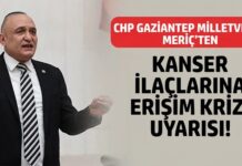CHP Gaziantep Milletvekili Meriç, kanser hastalarının sesi oldu