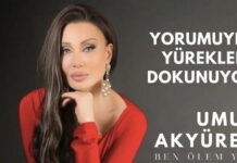 Umut Akyürek’ten yeni single: “Ben Ölem Yar”