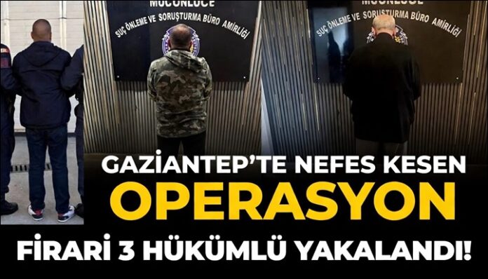 Nefes kesen operasyon! 3'ü de Gaziantep'te yakalandı