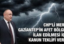 CHP’li Meriç’ten Gaziantep “afet Bölgesi” ilan edilsin teklifi
