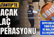 Gaziantep’te şok operasyon! On binlerce kaçak ilaç ele geçirildi, 1 tutuklama