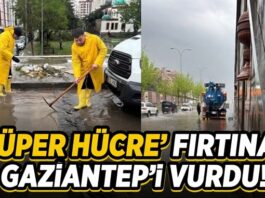 “Süper Hücre” Gaziantep’i vurdu: Metrekareye kısa sürede 60 kilogram yağış düştü!