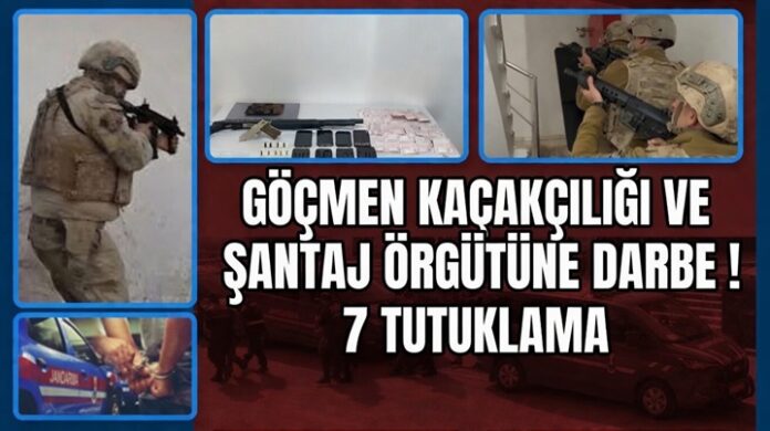Gaziantep'te göçmen kaçakçılığı ve şantaj şebekesi çökertildi: 7 tutuklama