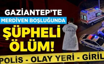 Merdiven boşluğunda cesedi bulundu! Gaziantep’te şüpheli ölüm
