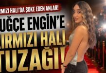 Açıklamalarıyla şoke etti: Tuğçe Engin’e kırmızı halı tuzağı!