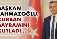 Tahmazoğlu: “Kurban Bayramı dayanışmanın ve yakınlaşmanın adı olmuştur”