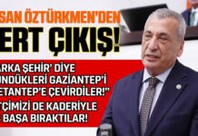 Öztürkmen: “Marka şehir diye övündükleri Gaziantep’i ‘Afetantep’e çevirdiler”