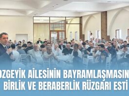 Bozgeyik Ailesi’nin Gaziantep’teki geleneksel bayramlaşmasında herkes tek yürek