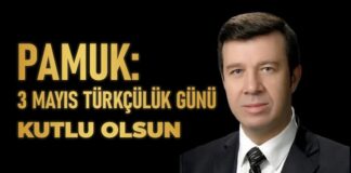 Pamuk: “3 Mayıs Türkçülük Günü stratejik bir eşiktir”