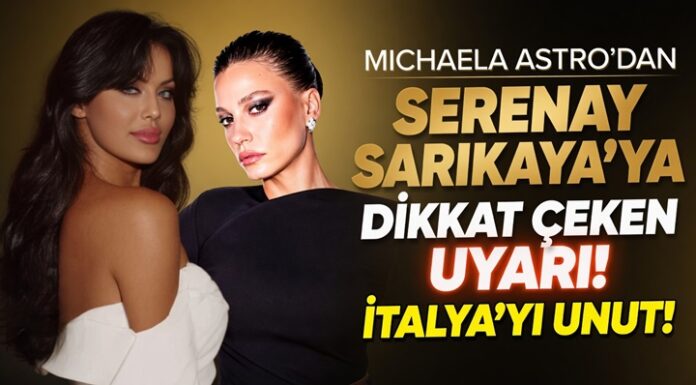 Astrolog Michaela Astro Serenay Sarıkaya'yı uyardı: İtalya sevdasından vazgeç!